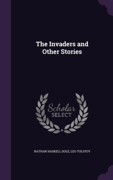 The Invaders And Other Stories