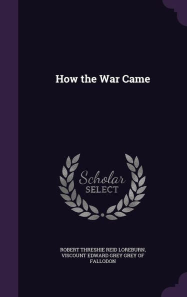 How The War Came