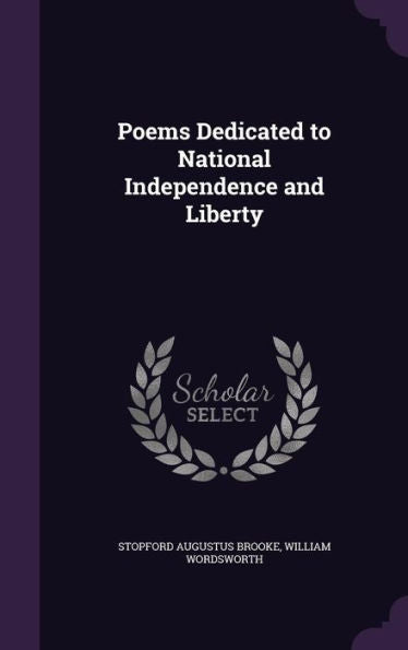 Poems Dedicated To National Independence And Liberty