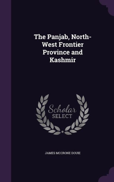 The Panjab, North-West Frontier Province And Kashmir