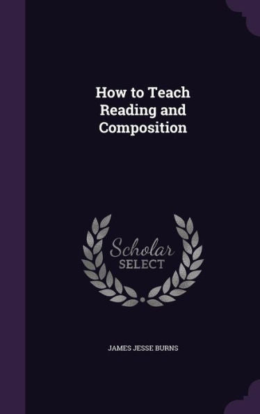 How To Teach Reading And Composition