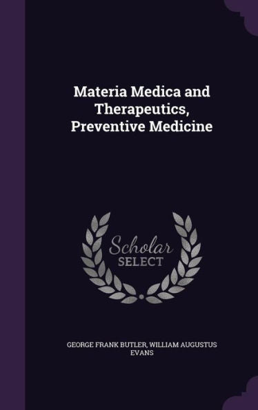 Materia Medica And Therapeutics, Preventive Medicine