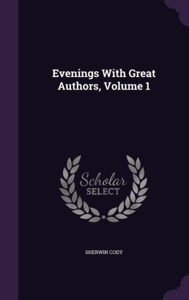 Evenings With Great Authors, Volume 1