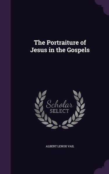 The Portraiture Of Jesus In The Gospels