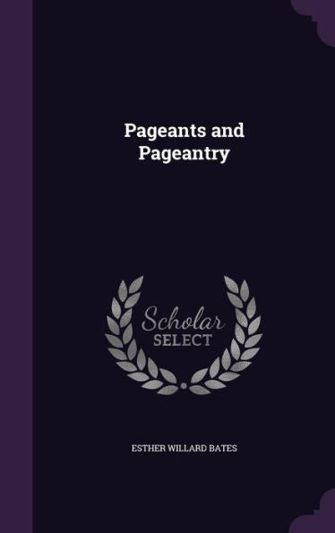 Pageants And Pageantry