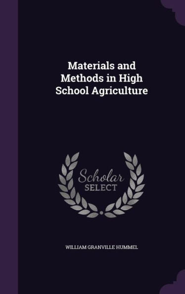 Materials And Methods In High School Agriculture