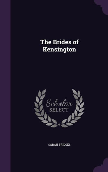 The Brides Of Kensington