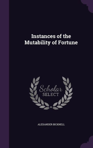 Instances Of The Mutability Of Fortune