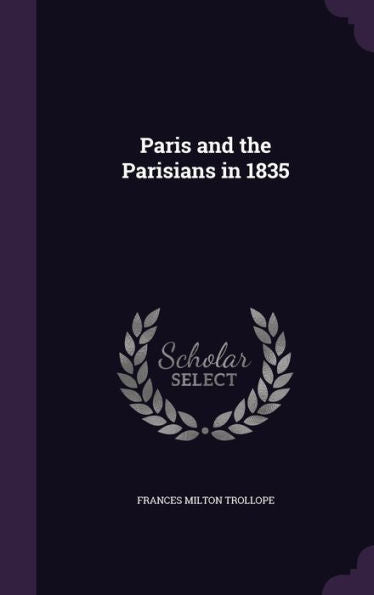 Paris And The Parisians In 1835