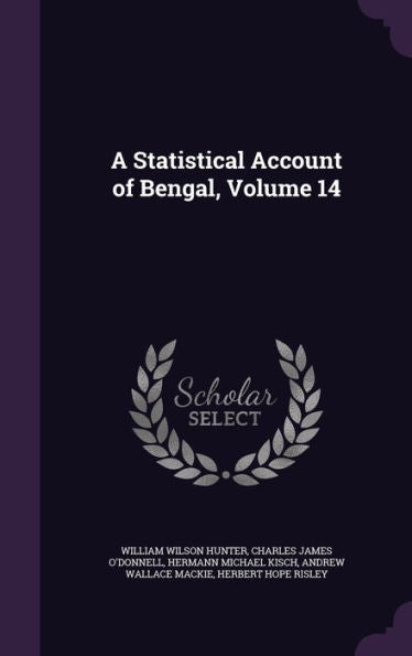 A Statistical Account Of Bengal, Volume 14