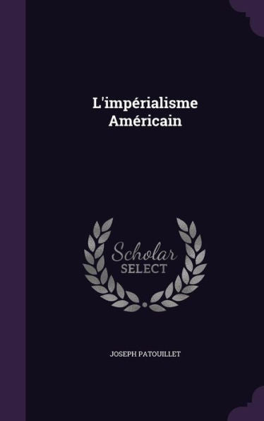 L'Imperialisme Americain