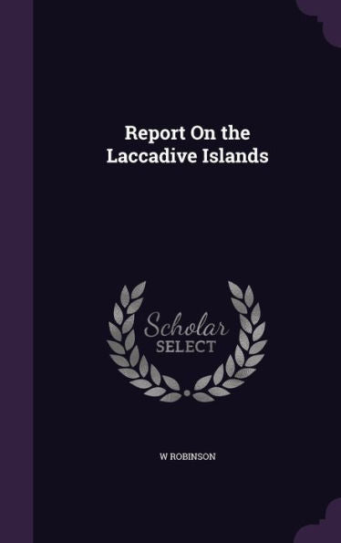Report On The Laccadive Islands