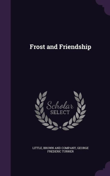 Frost And Friendship