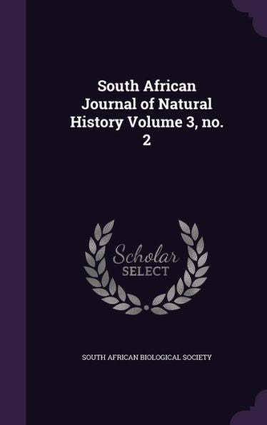South African Journal Of Natural History Volume 3, No. 2