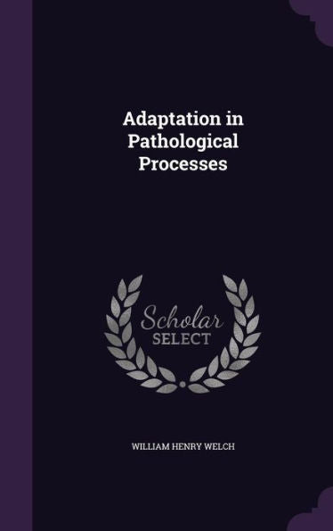 Adaptation In Pathological Processes