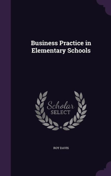 Business Practice In Elementary Schools