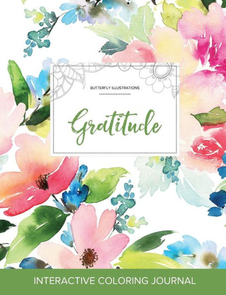 Adult Coloring Journal: Gratitude (Butterfly Illustrations, Pastel Floral)