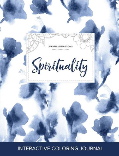 Adult Coloring Journal: Spirituality (Safari Illustrations, Blue Orchid)