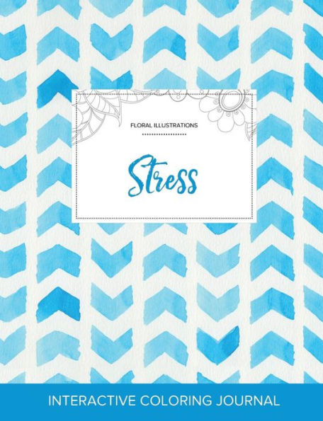 Adult Coloring Journal: Stress (Floral Illustrations, Watercolor Herringbone)