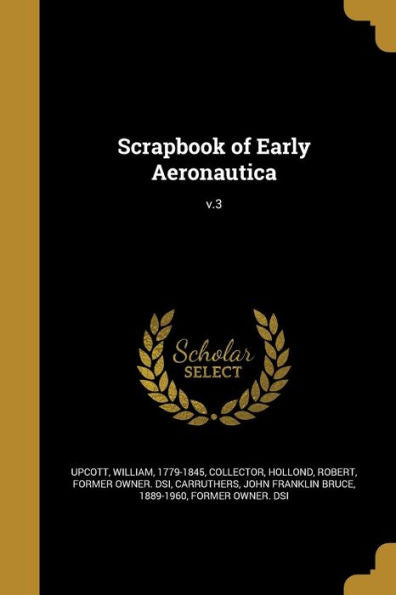 Scrapbook Of Early Aeronautica; V.3