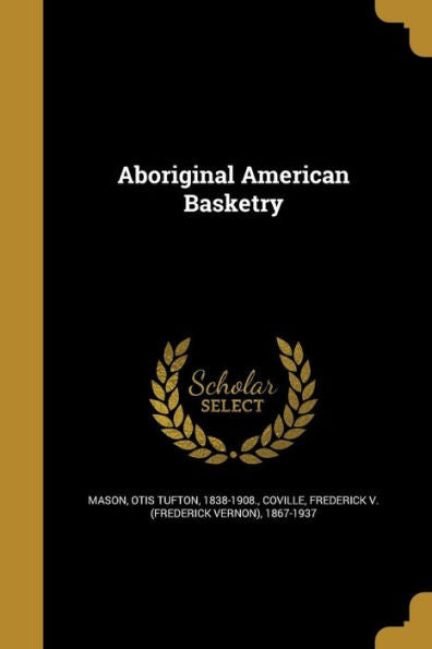 Aboriginal American Basketry