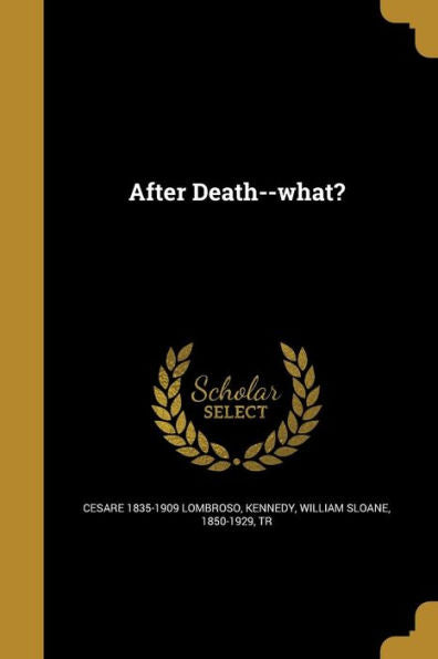 After Death--What?