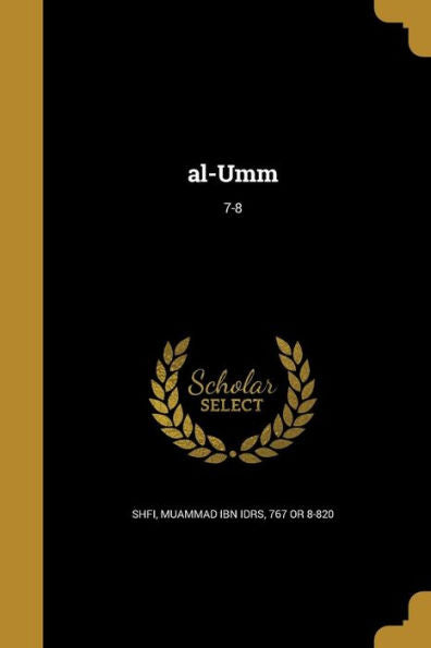 Al-Umm; 7-8 (Arabic Edition)