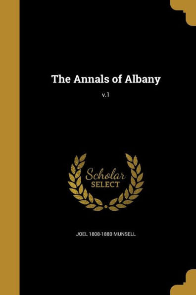 The Annals Of Albany; V.1