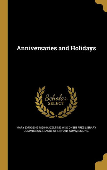 Anniversaries And Holidays