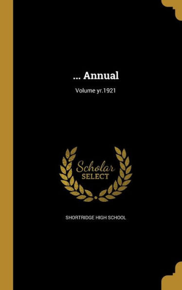 ... Annual; Volume Yr.1921