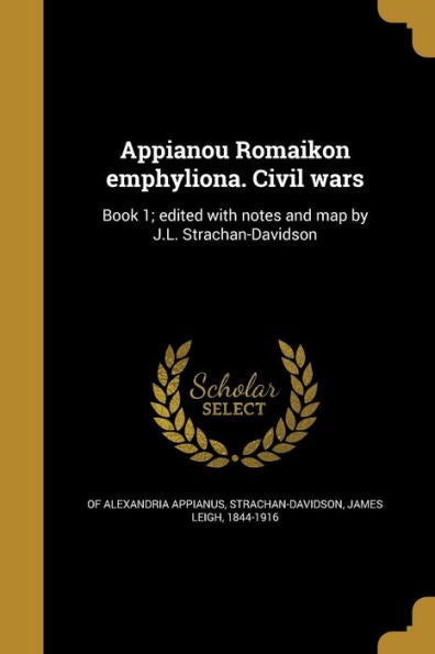 Appianou Romaikon Emphyliona. Civil Wars (Greek Edition)