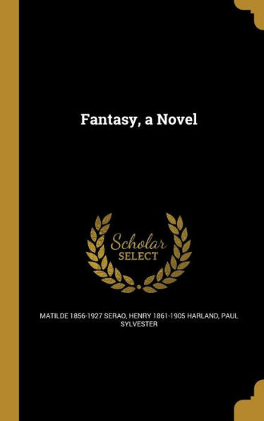 Fantasy, A Novel