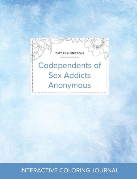 Adult Coloring Journal: Codependents Of Sex Addicts Anonymous (Turtle Illustrations, Clear Skies)