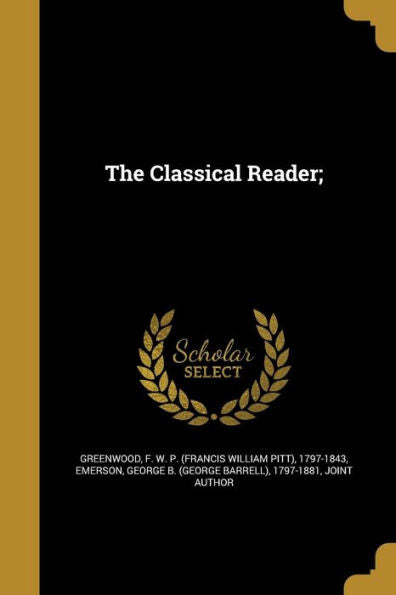 The Classical Reader;