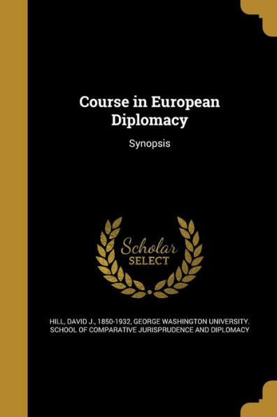 Course In European Diplomacy