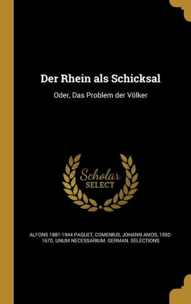 Der Rhein Als Schicksal: Oder, Das Problem Der Volker (German Edition)