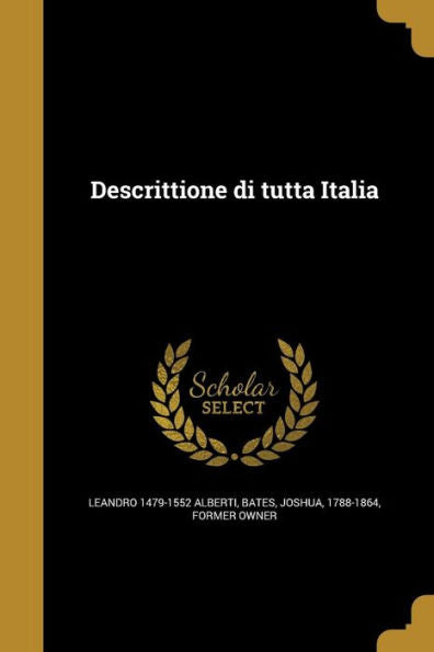 Descrittione Di Tutta Italia (Italian Edition)