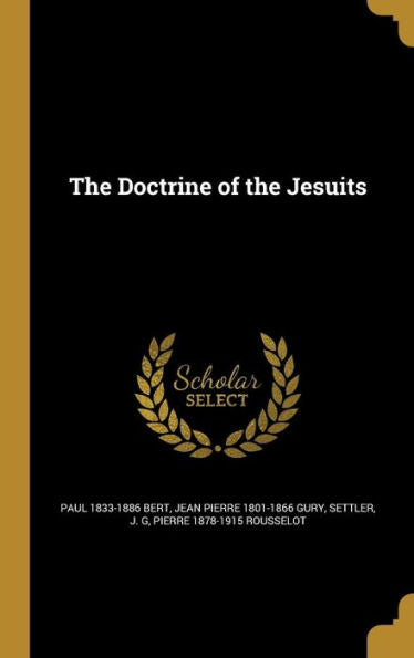 The Doctrine Of The Jesuits