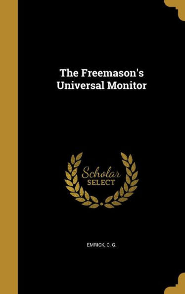 The Freemason's Universal Monitor