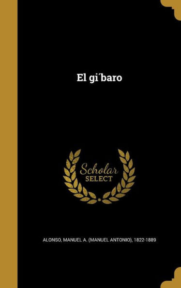 El Gi?aro (Spanish Edition)