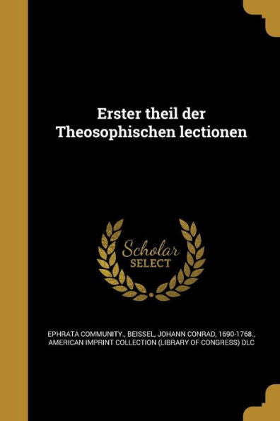 Erster Theil Der Theosophischen Lectionen (German Edition)
