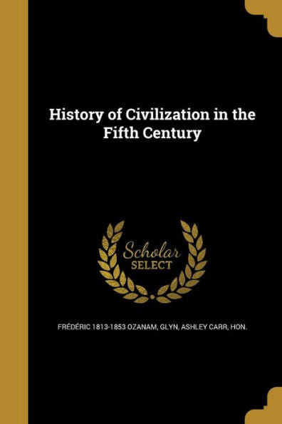 History Of Civilization In The Fifth Century