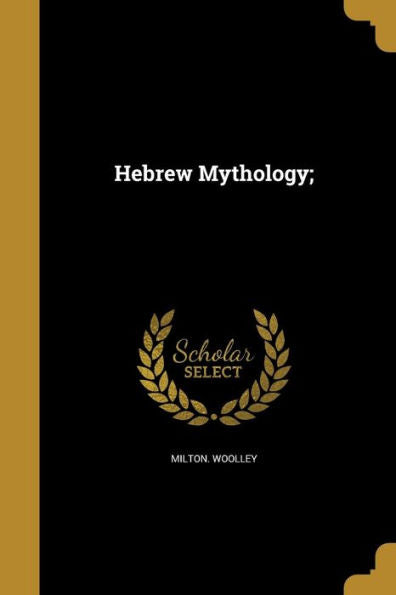 Hebrew Mythology;