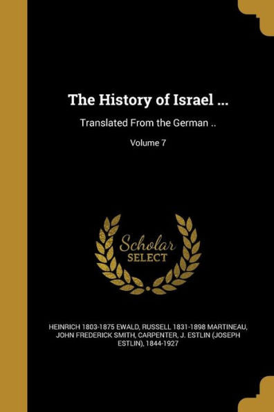 The History Of Israel ...: Translated From The German ..; Volume 7