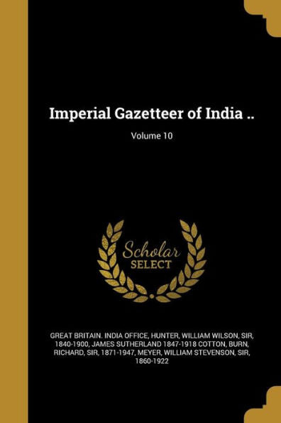 Imperial Gazetteer Of India ..; Volume 10