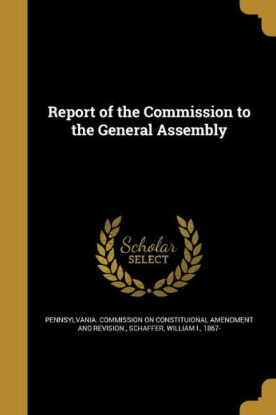 Report Of The Commission To The General Assembly