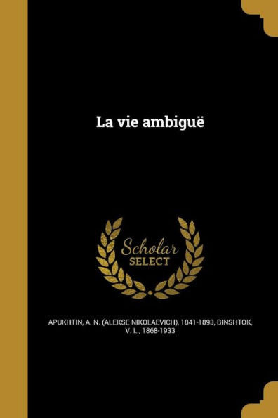 La Vie Ambigu?(French Edition)
