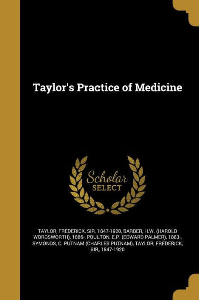 Taylor's Practice Of Medicine