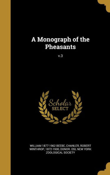 A Monograph Of The Pheasants; V.3