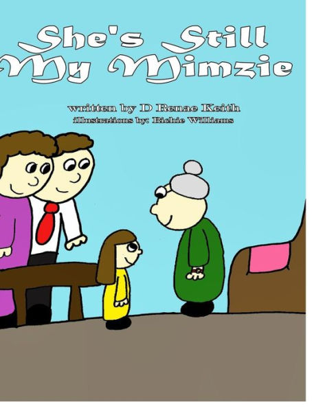 She's Still My Mimzie